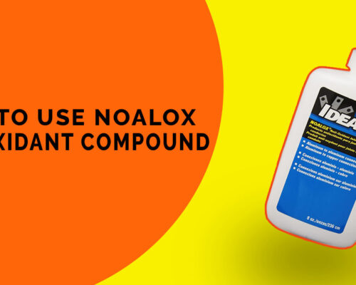 how to use noalox anti-oxidant compound