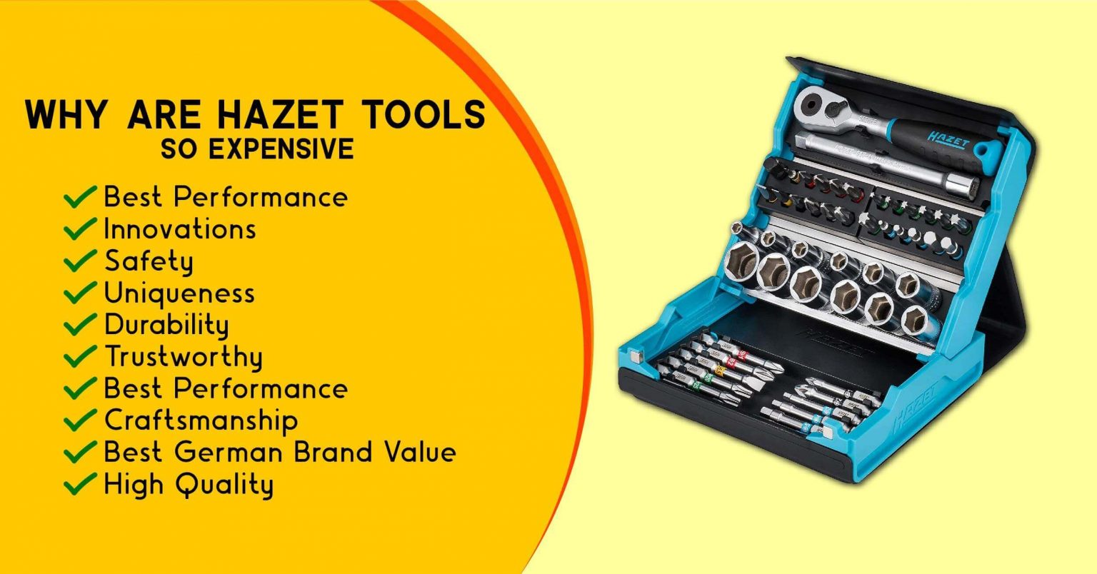 Why are Hazet Tools So Expensive The Actual Reasons